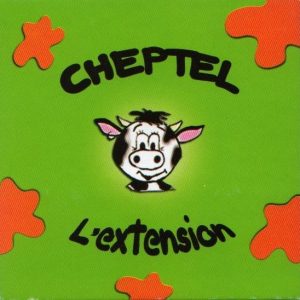 CHEPTEL L’extension
