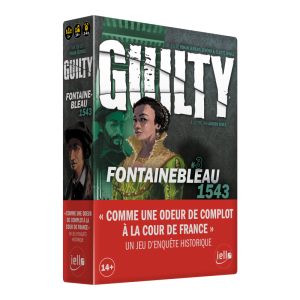 GUILTY – FONTAINEBLEAU 1543